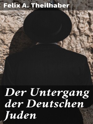 cover image of Der Untergang der Deutschen Juden